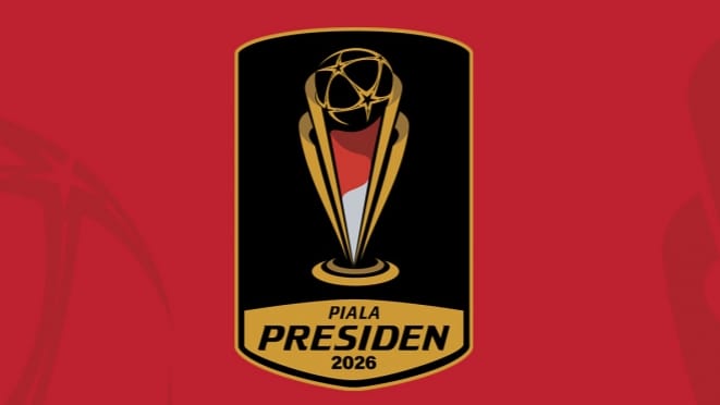 Jadwal Lengkap Piala Presiden 2026: Persib vs Arema FC Jadi Laga Pembuka, Siaran Langsung Indosiar